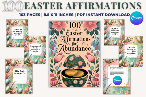 100 Easter Affirmations for Abundance: A Thoughtful Resource for Mindset and Gratitude